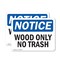 Signmission Wood Only No Trash, 10 in W x Rectangle, Plastic OS-2PACK-NS-P-710-L-19065 - alternate 1